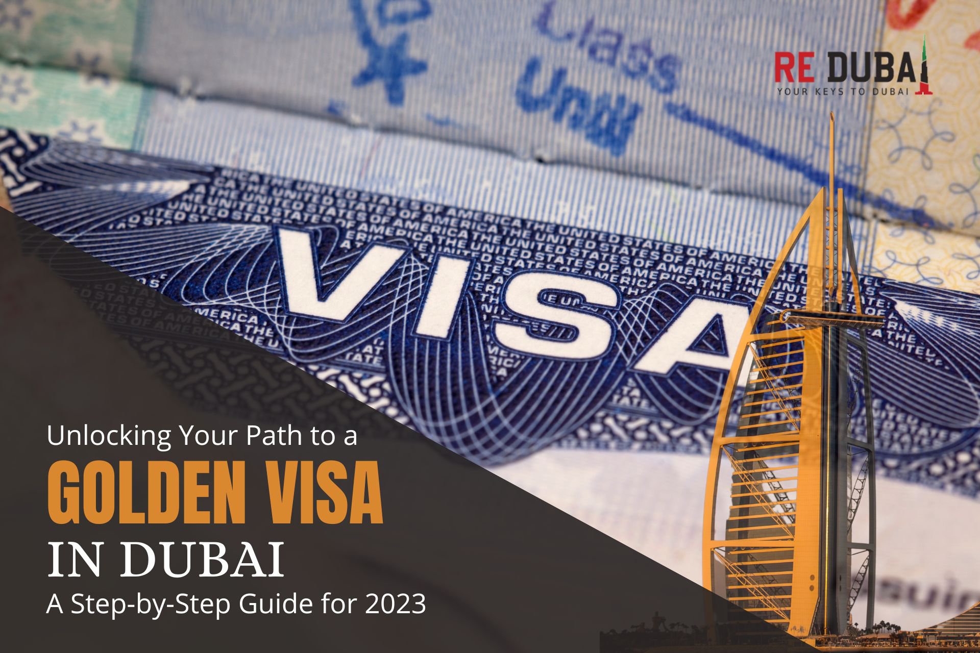 Unlocking Your Path to a Golden Visa in Dubai: A Step-by-Step Guide for 2023