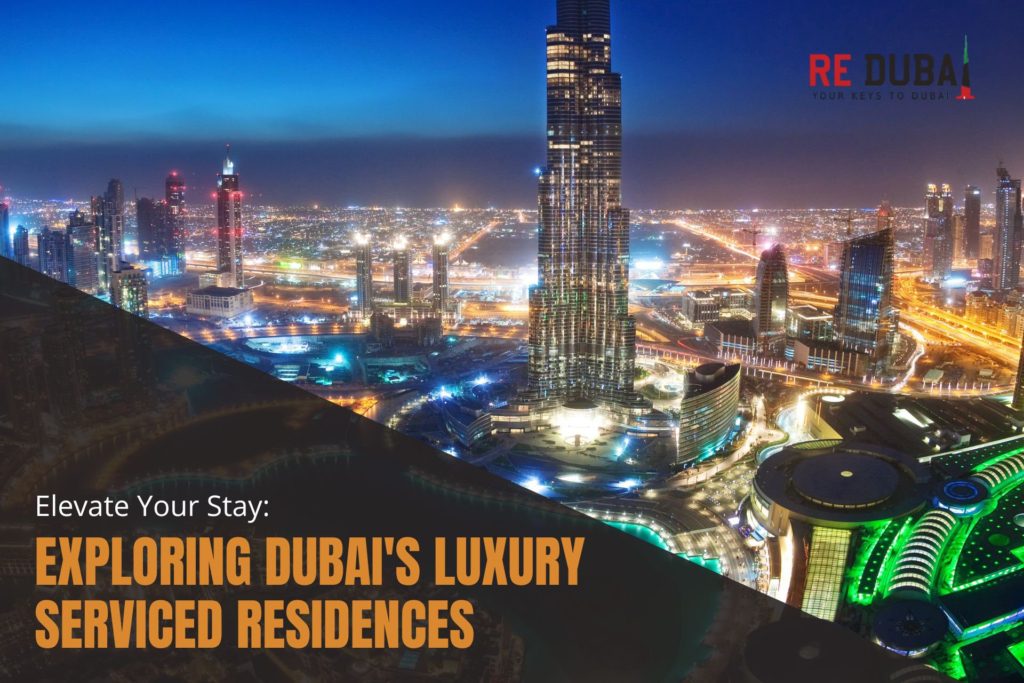 Elevate Your Stay: Exploring Dubai's Luxury Serviced Residences cover