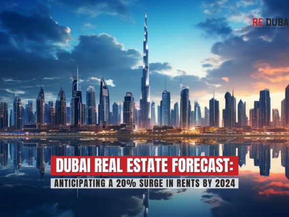 Dubai Real Estate Forecast: Anticipating a 20% Surge in Rents by 2024 cover