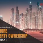 A Comprehensive Guide to Offshore Property Ownership in Dubai cover