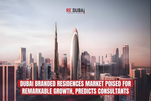 Dubai Branded Residences Market Poised for Remarkable Growth, Predicts Consultants cover
