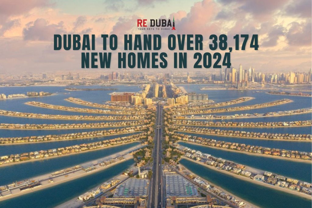 Dubai to Witness Record Handover of 38,174 New Homes in 2024 cover