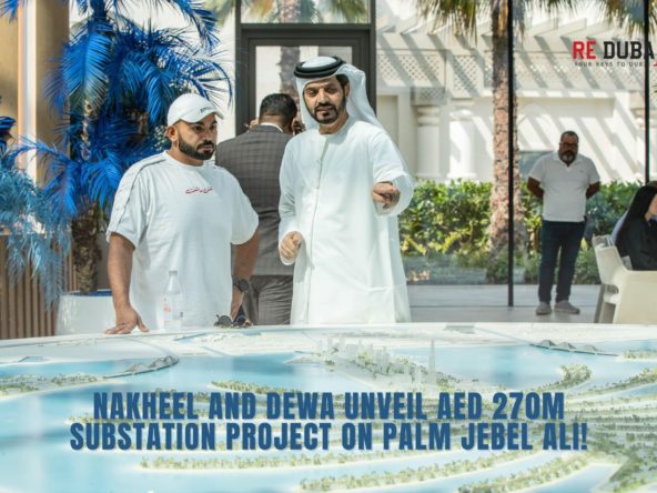 Nakheel and DEWA Partner for AED 270 Million Substation Development on Palm Jebel Ali cover