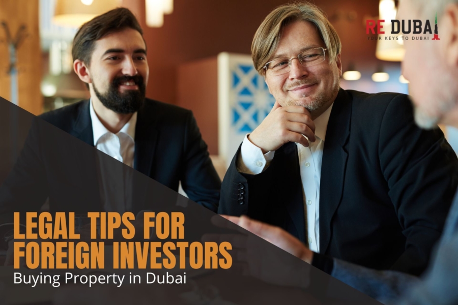 Legal Guide for Foreign Investors Buying Property in Dubai