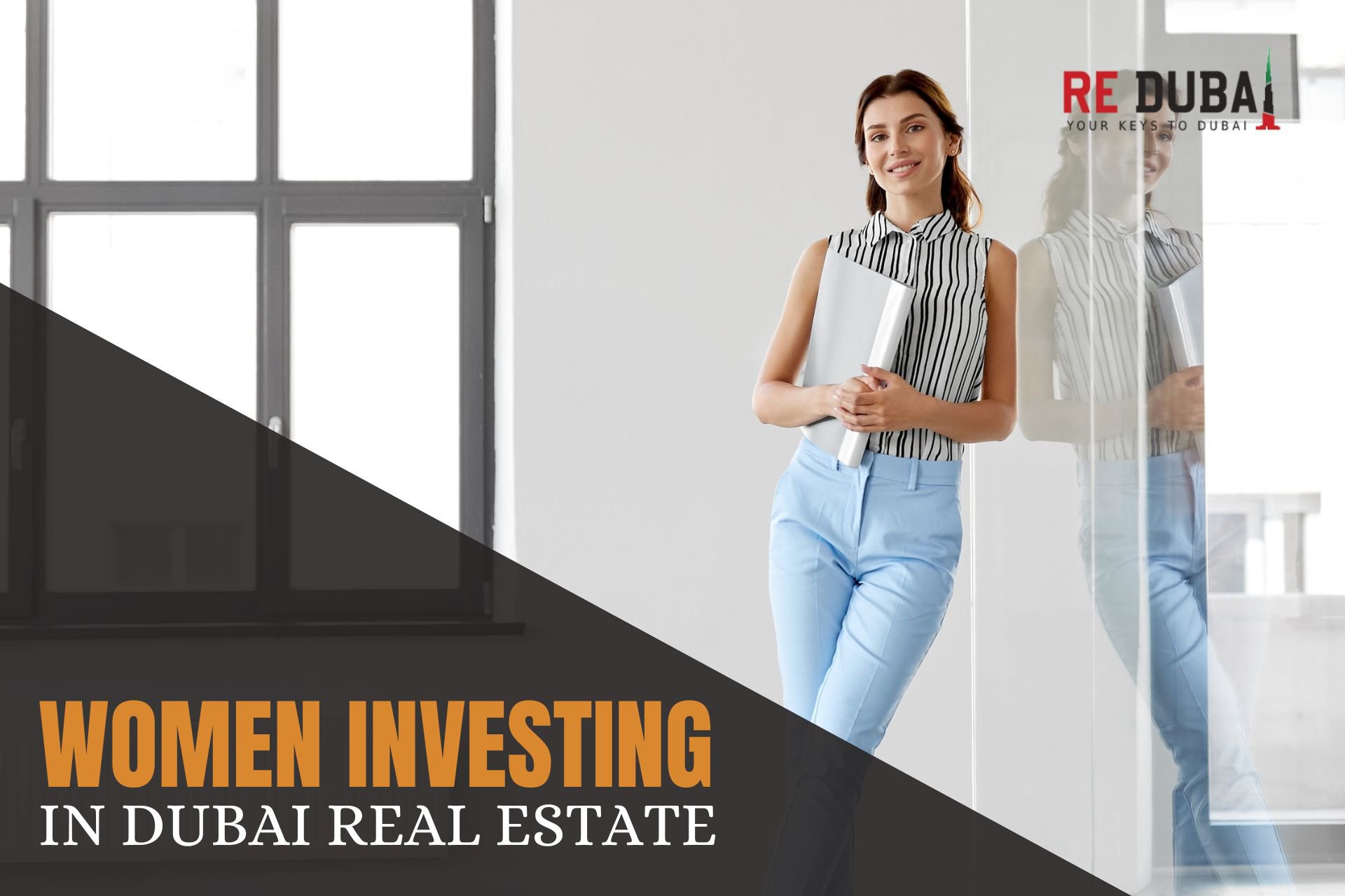 Empowering Women in Dubai’s Real Estate Market: Investment Opportunities & Resources cover