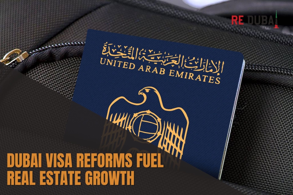 How Dubai’s Visa Reforms Are Transforming the Real Estate Market: Opportunities for Investors & Expats cover