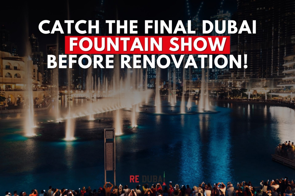 Final Dubai Fountain Show Date Announced Before Major Renovation Begins cover