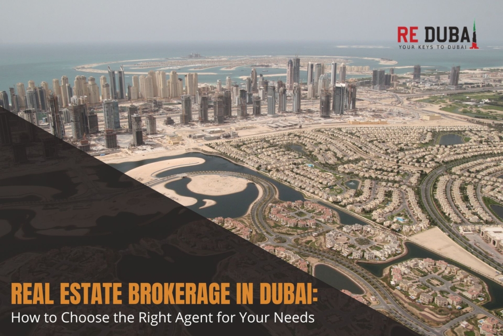Real Estate Brokerage in Dubai: How to Choose the Right Agent for Your Needs cover