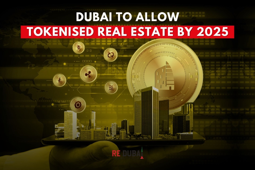 Dubai Explores Tokenised Real Estate Transactions Using Digital Currency by End of 2025 cover