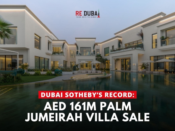 Dubai Sotheby’s Sets New Record with AED 161 Million Palm Jumeirah Villa Sale cover