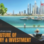 The Future of Waterfront Properties in Dubai: Lifestyle, Luxury, and Investment Potential cover