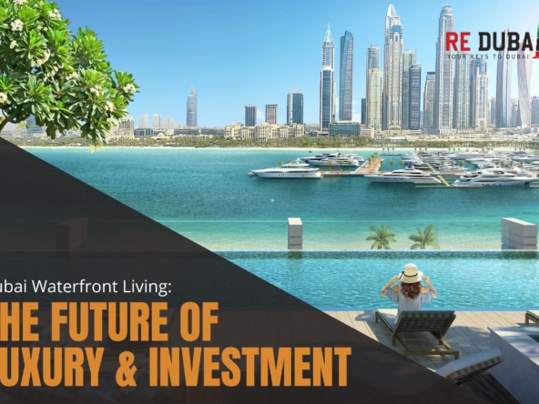The Future of Waterfront Properties in Dubai: Lifestyle, Luxury, and Investment Potential cover