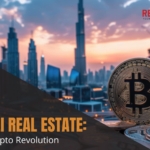 How Cryptocurrency Is Transforming Real Estate Transactions in Dubai cover